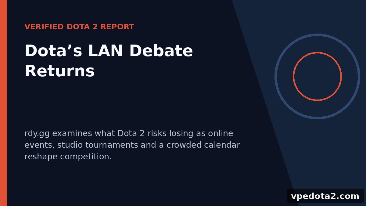 Le débat sur les LAN de Dota refait surface